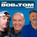 The Bob and Tom Show